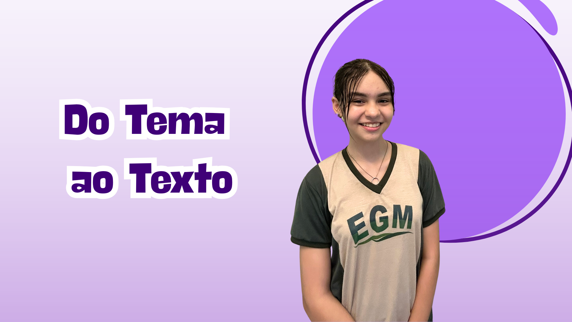 Do Tema ao Texto